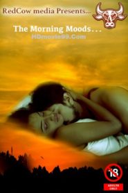 The Morning Moods Episode 1 – Redcow Media Watch Online