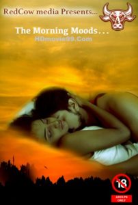 The Morning Moods Episode 1 – Redcow Media Watch Online