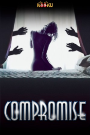 18+Compromise (2020) Hindi Short Film