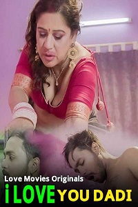 I Love You Dadi (2021) S01E01 LoveMovies UNCUT WEB Series