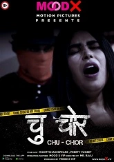 Chu Chor (2022) MoodX Originals Hot Short Film