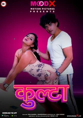 Kulta (2022) MoodX S01E02 Hot Web Series