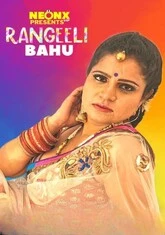 Rangeeli Bahu (2022) NeonX UNCUT Short Film