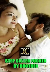 Step Sister Fucked by Brother (2022) Xtramood Hot Short Film