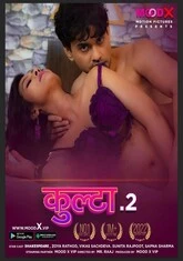 Kulta (2022) MoodX S02E01 Hot Web Series