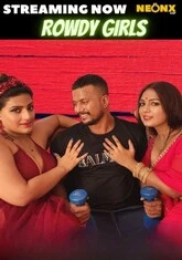 Rowdy Girls (2022) NeonX UNCUT Short Film