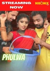 Phulwa (2022) NeonX UNCUT Short Film