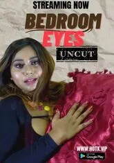 Bedroom Eyes (2022) HotX UNCUT Short Film