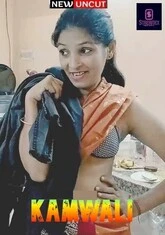 Kamwali (2022) StreamEx Hot Short Film