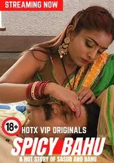Spicy Bahu (2023) HotX UNCUT Short Film