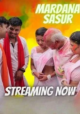Mardana Sasur (2023) NeonX UNCUT Short Film