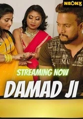 Damad Ji (2023) NeonX UNCUT Short Film