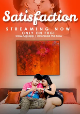 Satisfaction (2023) Fugi UNCUT Short Film