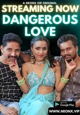 Dangerous Love (2023) NeonX UNCUT Short Film
