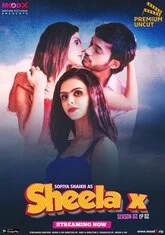 Sheela X (2023) MoodX S02E02 Hot Web Series