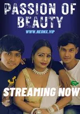 Passion of Beauty (2023) NeonX UNCUT Short Film