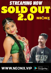 Sold Out 2.0 (2023) NeonX UNCUT Short Film