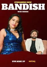 Bandish (2023) NeonX UNCUT Short Film