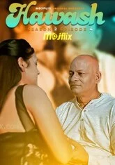 Hawash (2023) MojFlix S01E04 Hot Web Series