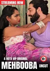 Mehbooba (2023) HotX UNCUT Short Film