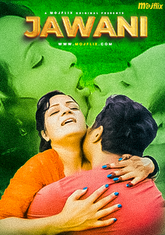 Jawani (2024) Mojflix UNCUT Short Film