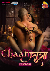 ChaamSutra (2024) MoodX S03E01 Hot Web Series