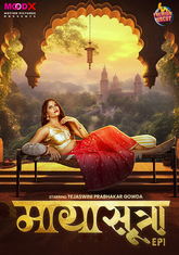 MayaSutra (2024) MoodX S01E01 Hot Web Series