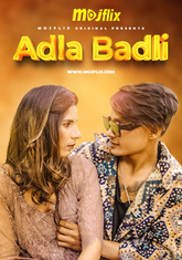 Adla Badli (2024) MojFlix S02E01 Hot Web Series
