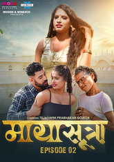 MayaSutra (2024) MoodX S01E02 Hot Web Series