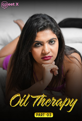 Oil Therapy (2024) MeetX S01E03 Hot Web Series