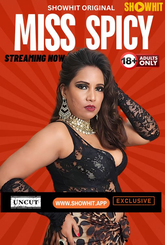 Miss Spicy (2024) ShowHit Hot Short Film