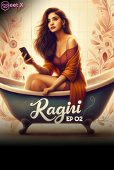 Ragini 2024 MeetX S01E02 Hot Web Series