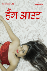 Hangout (2024) NavaRasa S01E01 Hot Web Series